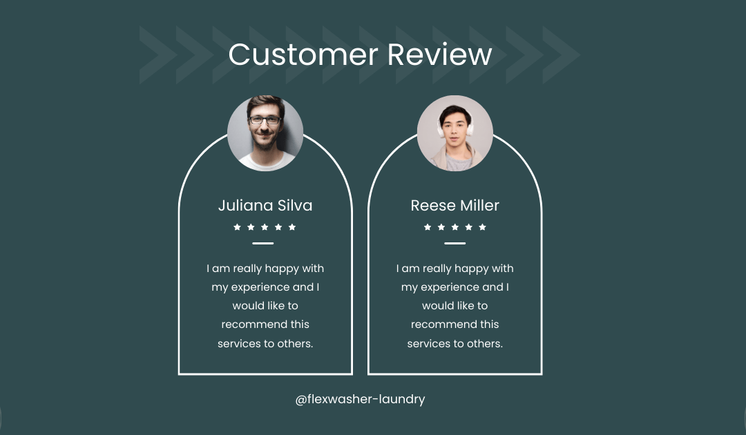 Use Customer Testimonials to Build Trust and Credibility for Laundry Service Business