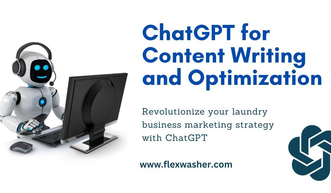 11 Way SEO Pros use ChatGPT for Content Writing and Optimization – [Laundry Business Edition]