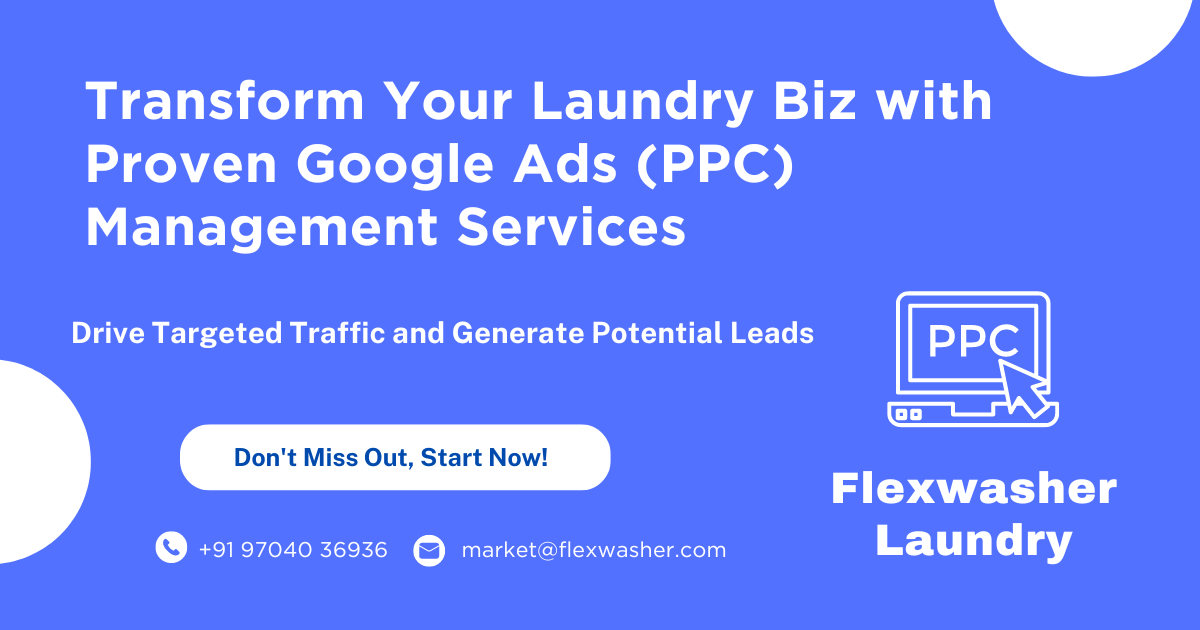 Google Ads PPC campaign management  for laundry business