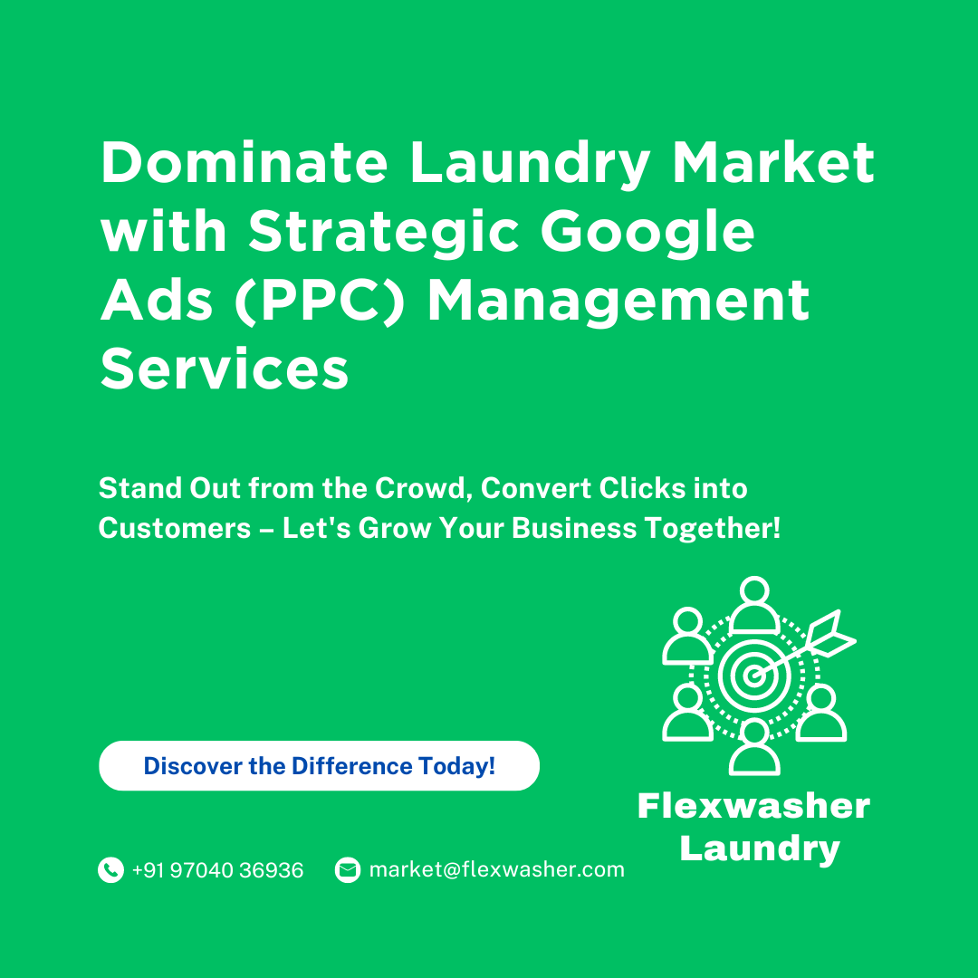 Google Ads PPC management services for laundry and Dry Clean services