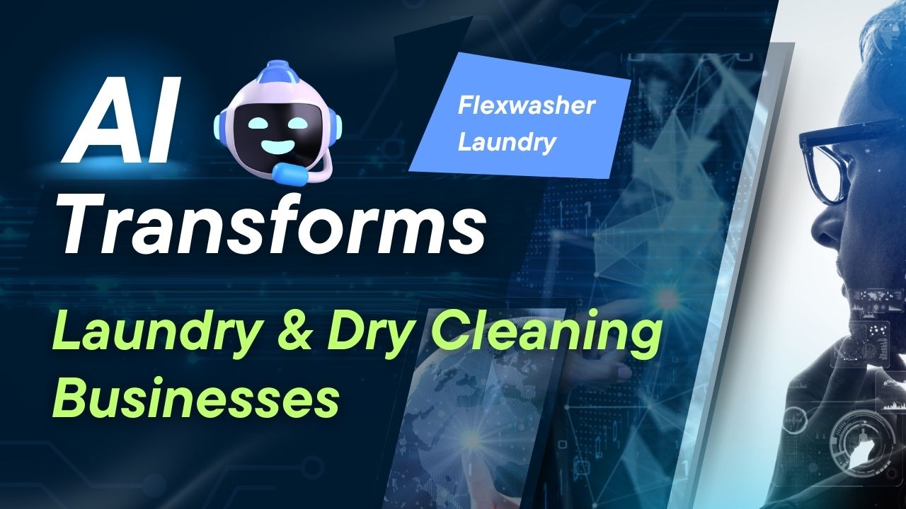 AI Marketing Can Transform Your Laundry and Dry Cleaning Business
